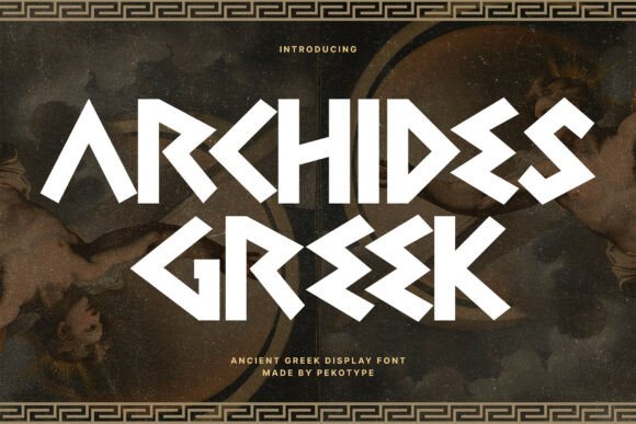 Archides: A Font Forged in the Legacy of Ancient Greece