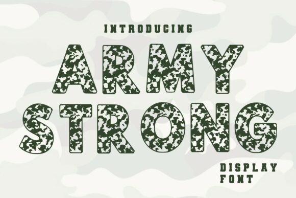 Army Strong: Rugged Typography for Impactful Design
