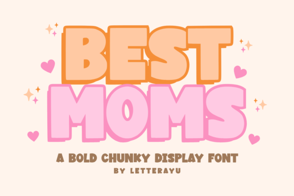 Best Mom: A Bold Display Font for Playful Branding
