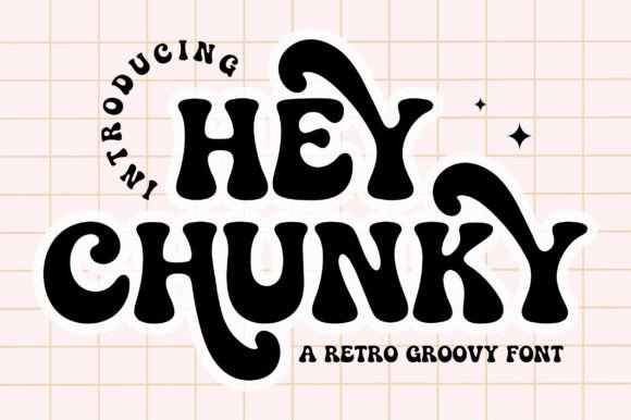 Bring the Groove: Using Hey Chunky in Your Designs