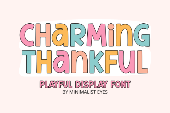 Bringing Your Designs to Life with Charming Thankful