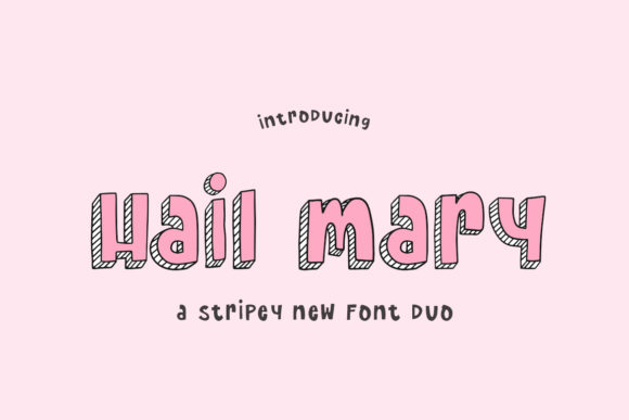 Hail Mary: The Display Font That Demands Attention