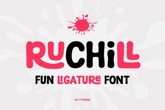 Ruchill: A Playful Display Font for Creative Branding