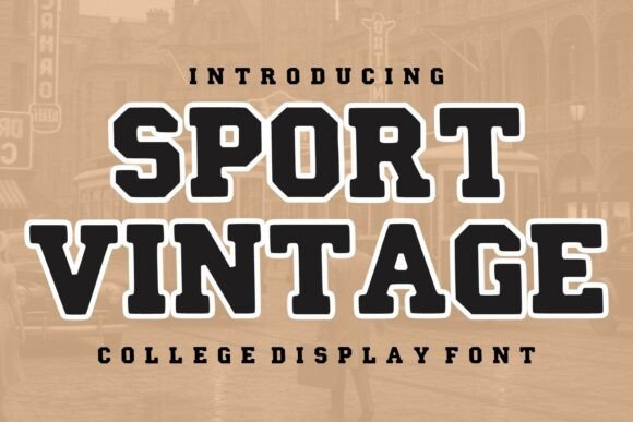 Sport Vintage: The Bold Typeface for Athletic Branding
